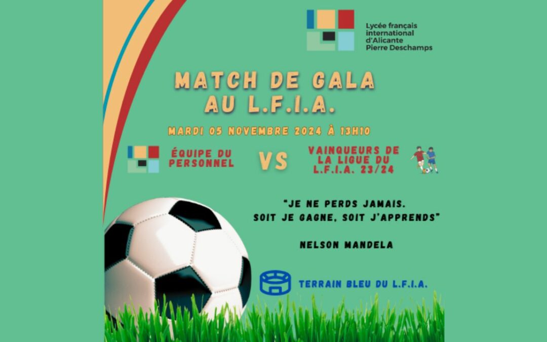 Partido de Gala en el Liceo francés internacional de Alicante